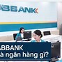 Abbank Là Ngân Hàng Nào