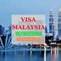 Du Lịch Malaysia Có Cần Xin Visa Không