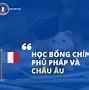 Học Bổng Chính Phủ Pháp 2021 Là Ai ؟ Youtube