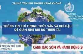 Ngày Khí Tượng Thế Giới 23 Tháng 3 Năm 2024